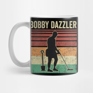 Metal Detecting Funny Metal Detector Bobby Dazzler Mug